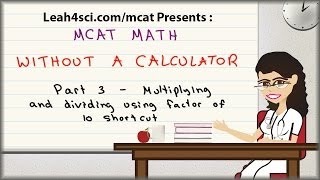 MCAT Math Vid 3 - Multiplying and Dividing Complex Numbers Using Factor of 10 Trick