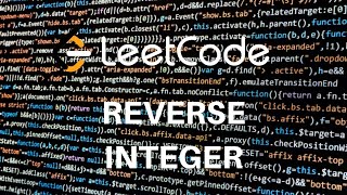 Technical Interview Question - Reverse Integer [LeetCode]