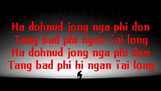 Wat Jngai Na Nga _ Anthony Khongwang _ khasi song with lyrics