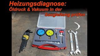 Heizungsdiagnose: Öldruck & Vakuum in der Saugleitung mit dem Pumpenprüfkoffer prüfen