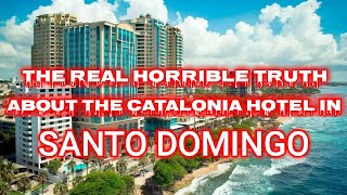 CATALONIA HOTEL REVIEW 😱🤦🏾‍♂️😑 #hotel #santodomingo #catalonia #dominicanrepublic #travel