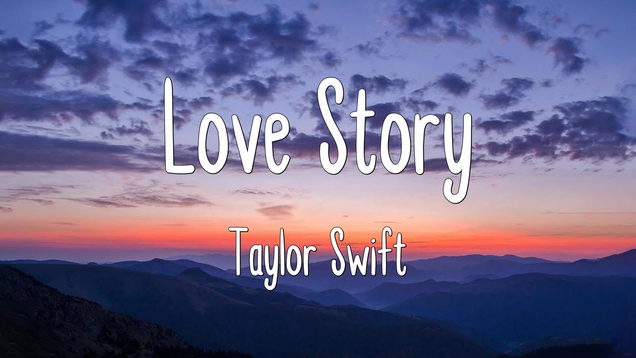 Love Story - Taylor Swift (Lyrics) - YouTube