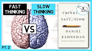 THINKING FAST AND SLOW SUMMARY | PART 2 (BY DANIEL KAHNEMAN)
