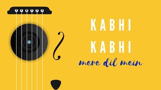 Kabhi Kabhi Mere Dil Mein - Guitar cover [Subharup] - Kabhi Kabhie - Old Hindi Songs[guitar cover]