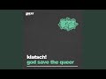 God Save The Queer (Udvidet Mix)