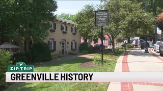 Zip Trips: History of Greenville