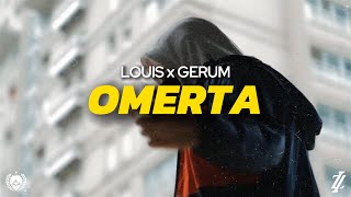 LOUIS x GERUM - OMERTA (Music Video) 4K