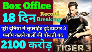 Tiger 3 Box Office Collection | Tiger 3 17th Day Collection, Tiger 3 18th Day Collection, Salman