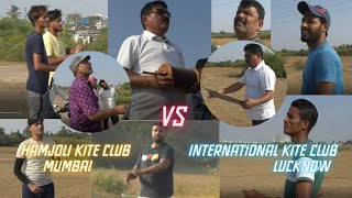 AGHA USTAD IN MUMBAI ! HAMJOLI KITE CLUB VS INTERNATIONAL KITE CLUB LUCKNOW MATCH 2022