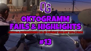 Oktogramm FAILS \u0026 HIGHLIGHTS #13 | IMMORTAL | GTA Roleplay