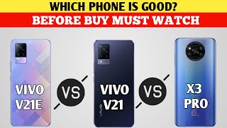 Vivo V21e vs Vivo v21 vs Poco x3 pro ⚡Vivo v21e vs Poco x3 pro vs vivo v21 5g