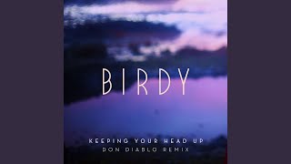 Keeping Your Head Up (Don Diablo Remix) (Radio Edit)
