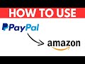 How To Use PayPal On Amazon | Pay With PayPal On Amazon | Tutorial (2024)