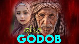 GODOB! || Qiso layaab leh