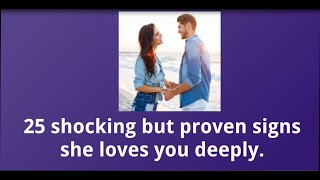 25 Shocking But Proven Signs She Loves You Deeply