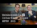 WebAssembly Interface Types - HTTP 203