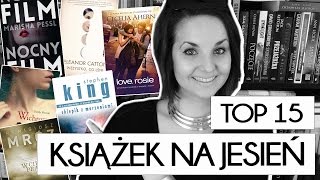 TOP 15 KSIĄŻEK NA JESIEŃ 2016 [WielkiBuk.com]