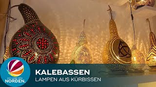 Kalebassenmanufaktur: Lampen aus Kürbissen