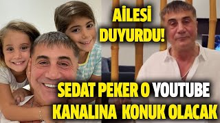 Sedat Peker o Youtube kanalına konuk olacak! Ailesi duyurdu!