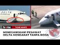 Detik-Detik Pesawat Delta Mendarat Tanpa Roda Depan | tvOne Minute