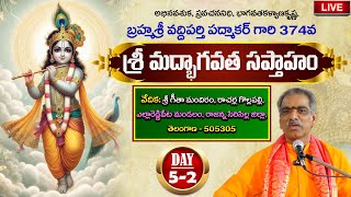 Day - 5/2 Srimadbhagavata Saptaham | By Brahamsri Vaddiparti Padmakar | Live From Ellareddypeta