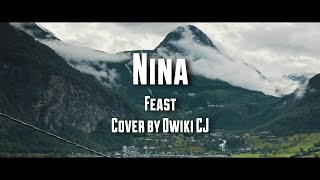 .Feast - Nina (Cover by Dwiki CJ)