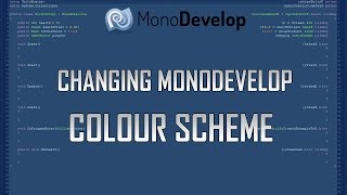 Changing MonoDevelop Colour / Style / Theme