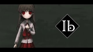 【Ib】#01 リメイクされたIbを始める配信