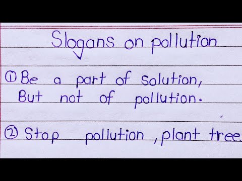 What is a slogan for pollution?