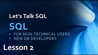 Let's talk SQL - Lesson 2, learn sql for beginners free