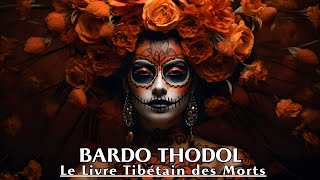 LE LIVRE TIBÉTAIN DES MORTS | Bardo Thodol | LIVRE AUDIO