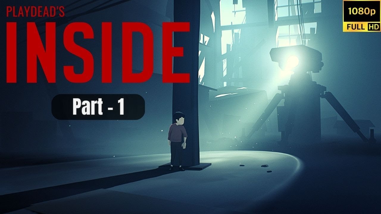 Inside Gameplay Part 1 Full Hd Youtube