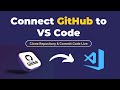 How to Connect GitHub to Visual Studio Code | How to Connect to Repository in VSCode