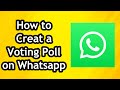 How To Create A Voting Poll In WhatsApp