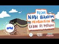 Kisah Nabi Ibrahim AS || Membangun Ka'bah Bersama Putranya Ismail AS || Anak Muslim