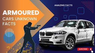 Top 13 Facts About Armoured Cars | Best Armoured Vehicles | bulletproof cars | secure cars