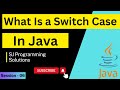 What is a switch case in Java? What is the switch statement? Java Switch Statement | session 6