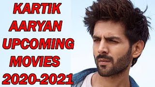Kartik Aryan Upcoming Movies 2020 and 2021