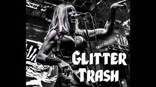 Glitter Trash - Wake Up