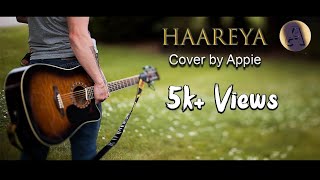 Haareya Cover Song with Lyrics | Appie | Arijit Singh | Sachin-Jigar