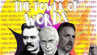 Nietzsche and Jung on The POWER of Words