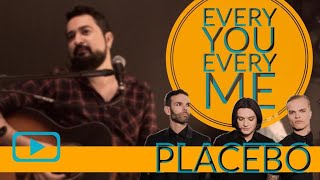 Every You Every Me - Placebo (Dan Braga cover)