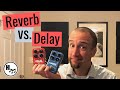 S1E14: Reverb vs. Delay - Which One to Buy First?