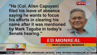 BT: Pahayag ni MIAA Gen. Manager Ed Monreal