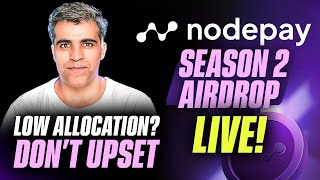 Nodepay Season 2 Airdrop LIVE Don't upset with your low Allocation here is Why