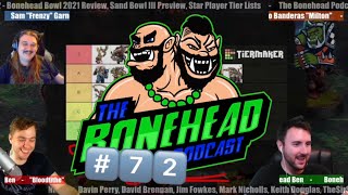 The Bonehead Podcast #72  - Tournaments Strike Back \u0026 Star Player Tier List!