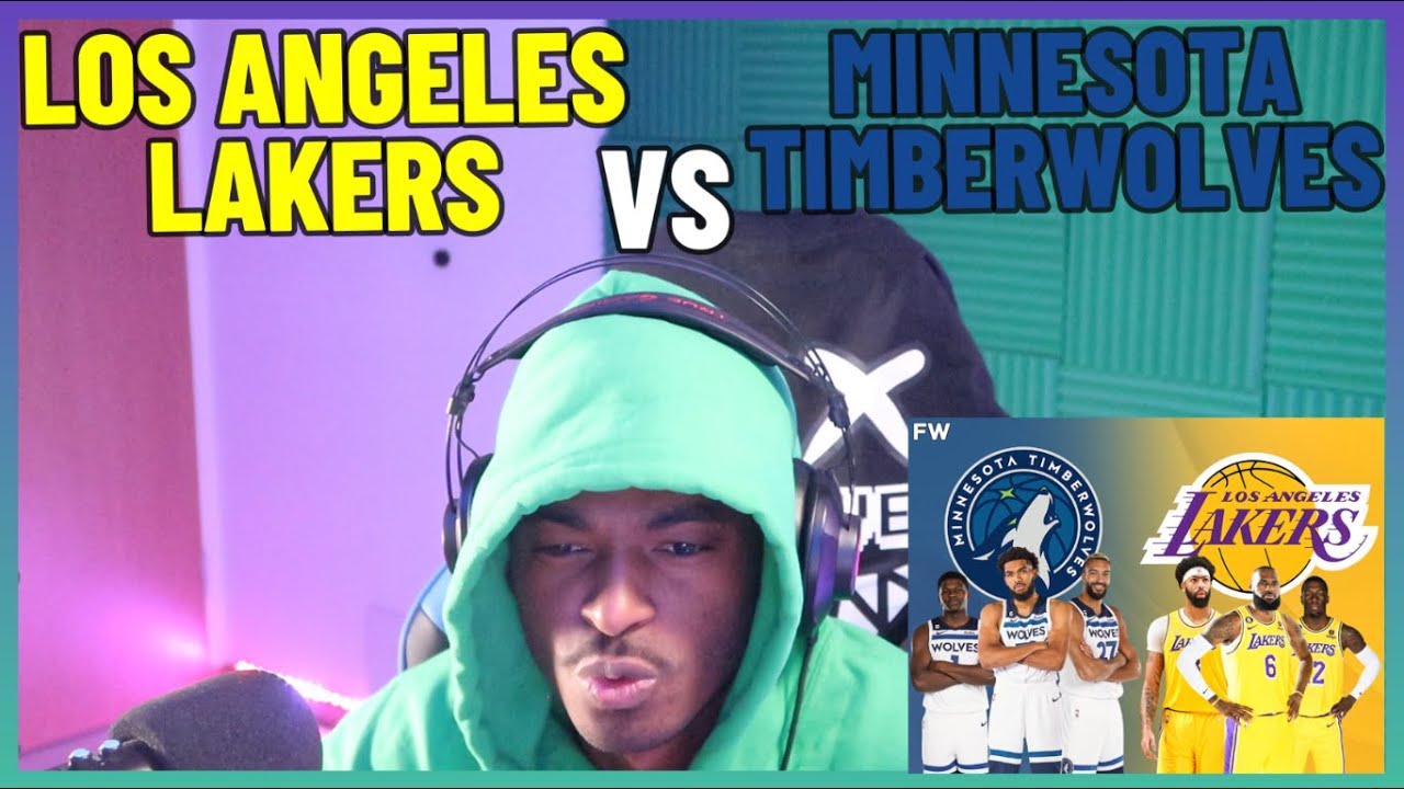 Lakers Vs Timberwolves Full Game Highlights Reaction - YouTube