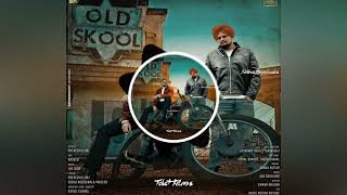 old skool song (full audio) sidhumoosewala ft. Prem dhillon
