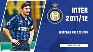 Inter 2011/12 eFootball PES 2021 PS4/PS5 | Classic Serie A 2011/12 Patch