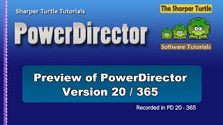PowerDirector - Preview of the new PowerDirector 20 / 365